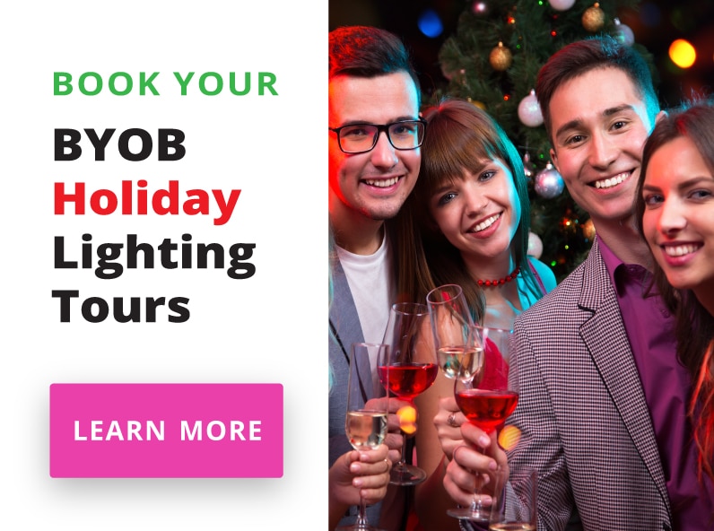 Book Your BYOB Holiday Lighting Tours